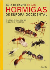 GUIA DE CAMPO DE LAS HORMIGAS DE EUROPA OCCIDENTAL - 9788428216630